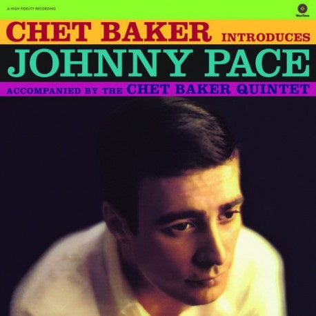 Chet Baker Introduces Johnny Pace Accompanied By The Chet Baker Quintet (1959) – New LP Record 2016 WaxTime 180 gram Vinyl - Jazz / Cool Jazz