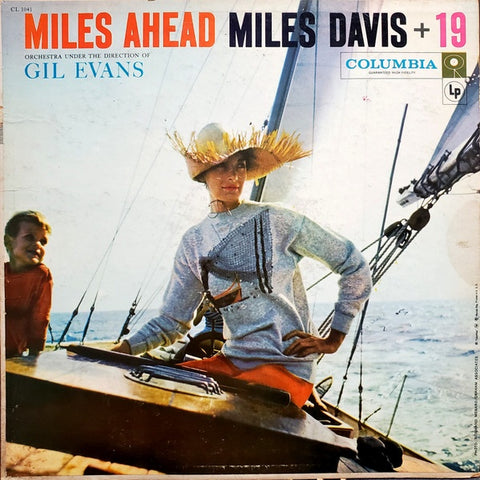 Miles Davis + 19 - Orchestra Under The Direction Of Gil Evans – Miles Ahead - VG+ LP Record 1957 Columbia Mono USA 6 Eye Vinyl - Jazz / Bop / Cool Jazz