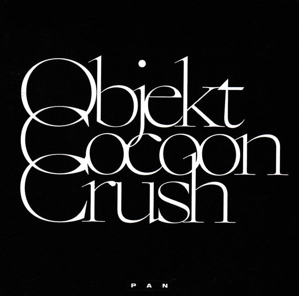 Objekt ‎– Cocoon Crush - New 2 LP Record 2018 Pan German Import Vinyl - Electronic / Experimental - Shuga Records
