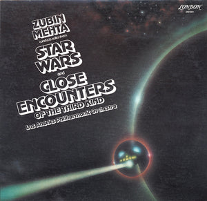 Zubin Mehta & Los Angeles Philharmonic Orchestra – Suites From Star Wars & Close Encounters Of The Third Kind - VG+ 1978 Stereo USA - Soundtrack
