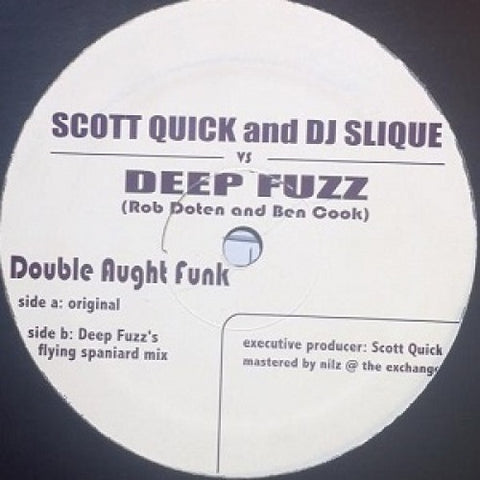 Scott Quick & DJ Slique vs Deep Fuzz – Double Aught Funk - New 12" Single Record 1999 Mechanized USA Vinyl - House / Breaks