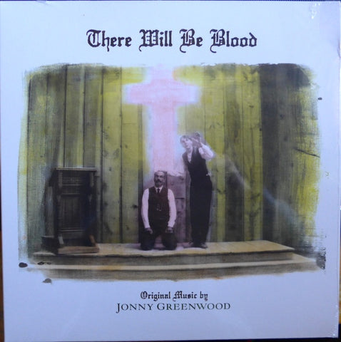 Jonny Greenwood – There Will Be Blood (2007) - New LP Record 2019 Nonesuch Vinyl - Soundtrack