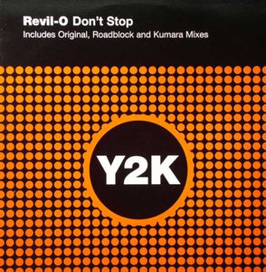 Revil-O – Don't Stop - New 12" Single Record Y2K  UK Vinyl - Hard House / Trance