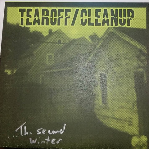 Tearoff/Cleanup – ...The Second Winter - New 7" EP Record 2015 Bottom Line USA Vinyl & Insert - Punk
