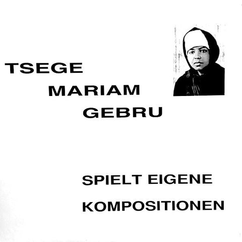 Tsege Mariam Gebru – Spielt Eigene Kompositionen (1967) - Mint- LP Record 2016 Mississippi / Change Vinyl - Classical / Ethiopian