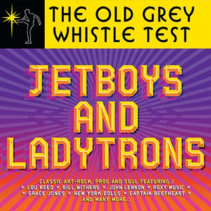 Various – The Old Grey Whistle Test - Jetboys And Ladytrons - New 2 LP Record 2019 UMC UK Vinyl - Rock / Art Rock / Soul