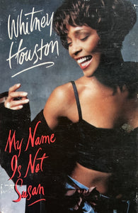 Whitney Houston – My Name Is Not Susan - Used Cassette Arista 1991 USA - Pop / Electronic