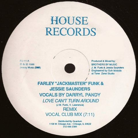 Farley "Jackmaster" Funk & Jessie Saunders – Love Can't Turn Around (Remix) - VG+ 12" Single Record 1986 House Records USA Vinyl - Chicago House