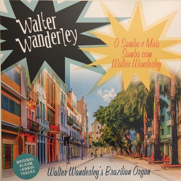 Walter Wanderley – O Samba É Mais Samba Com Walter Wanderley (1962) - New LP Record 2019 Vinyl Passion Europe Vinyl - Jazz / Samba / Bossa Nova - Shuga Records