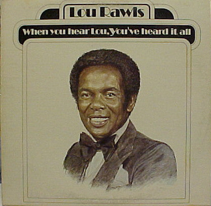 Lou Rawls ‎– When You Hear Lou, You've Heard It All - VG+ Stereo 1977 Original Press USA - Soul / Disco - Shuga Records