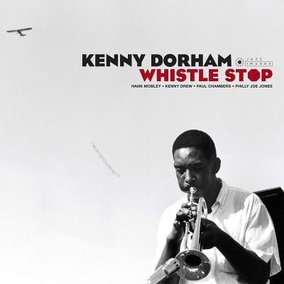 Kenny Dorham – Whistle Stop (1961) - New LP Record 2019 Jazz Images 180 gram Vinyl - Jazz / Hard Bop