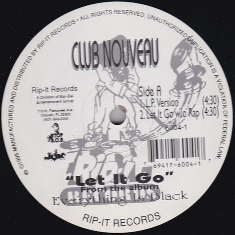 Club Nouveau – Let It Go - Mint- 12" USA (Promo Label) - Funk/Soul