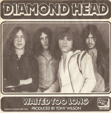 Diamond Head – Waited Too Long / Play It Loud - Mint- 7" Single Record 1981 DHM UK Vinyl - Heavy Metal / Hard Rock