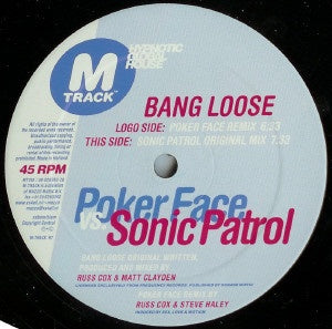 Poker Face vs. Sonic Patrol – Bang Loose - New 12" Single Record 1997 M-Track Vinyl - Techno / Hard Trance