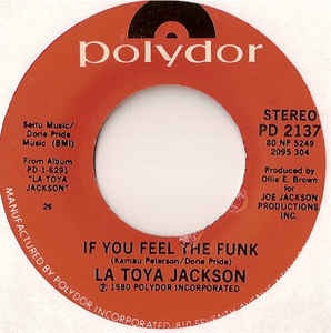 La Toya Jackson ‎– If You Feel The Funk / Lovely Is She VG+ 7" Single 45 Record 1980 USA Polydor - Funk / Disco