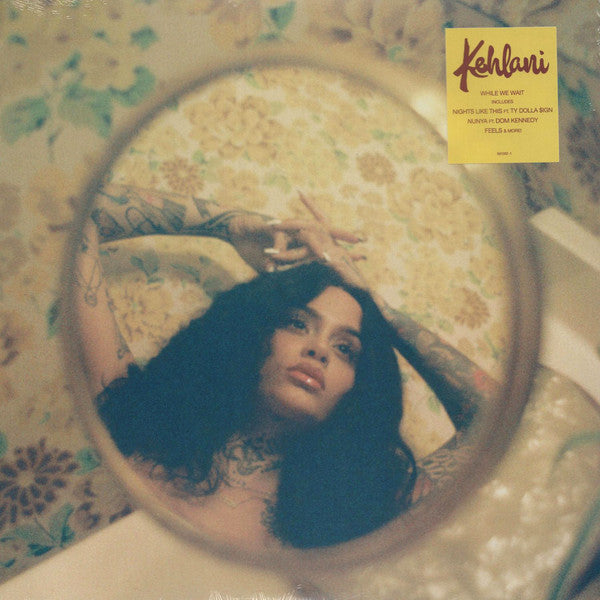 Kehlani - While We Wait - New LP Record 2019 Atlantic USA Vinyl- Neo Soul / Soul - Shuga Records