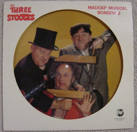 The Three Stooges – Madcap Musical Nonsense - New LP Record 1983 Rhino Picture Disc Vinyl - Musical / Story