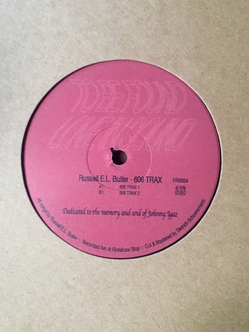 Russell E.L. Butler – 606 Trax - New 12" EP Record 2019 Fixed Rhythms Vinyl - Techno