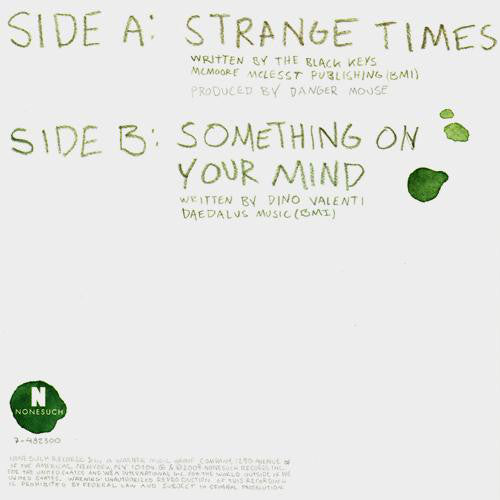 The Black Keys ‎– Strange Times - VG+ 7" Single Record 2008 Nonesuch USA Vinyl - Blues Rock - Shuga Records
