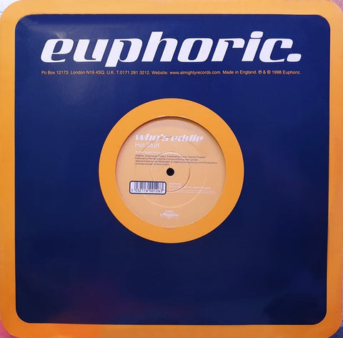 Who's Eddie – Hot Stuff - New 12" Single Record 1998 Euphoric UK Vinyl - Euro House / Hi NRG / Disco