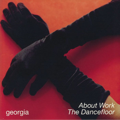Georgia – About Work The Dancefloor - New 12" Single Record 2019 UK Import Domino Vinyl -  House / Synth-pop