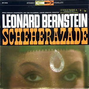 Leonard Bernstein & New York Philharmonic – Rimsky-Korsakov - Scheherazade - VG+ LP Record 1959 Columbia Masterworks USA Stereo Vinyl - Classical
