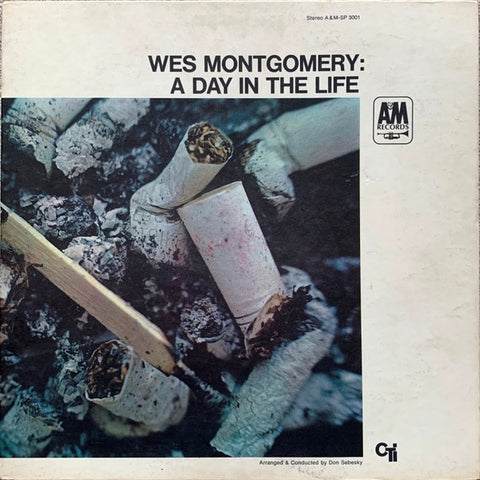 Wes Montgomery ‎– A Day In The Life (1967) - VG+ LP Record 1968 A&M CTI USA Vinyl - Jazz / Soul-Jazz