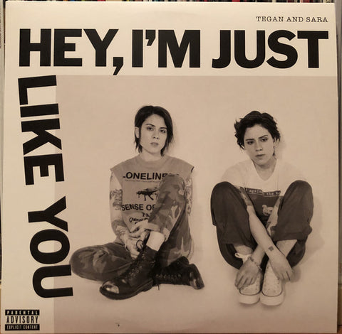 Tegan And Sara - Hey, I'm Just Like You - New LP Record 2019 Sire USA Vinyl - Alternative Rock / Indie Pop