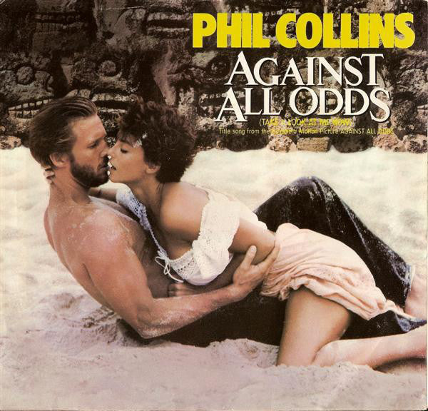 Phil Collins / Larry Carlton & Michel Colombier - Against All Odds (Take a Look at Me Now) / The Search (Main Title Theme) VG+ 7" Single 45 Record 1984 USA - Soft Rock