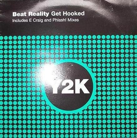 Beat Reality – Get Hooked Remixes - New 12" Single Record 2001 Y2K UK Vinyl - Hard House