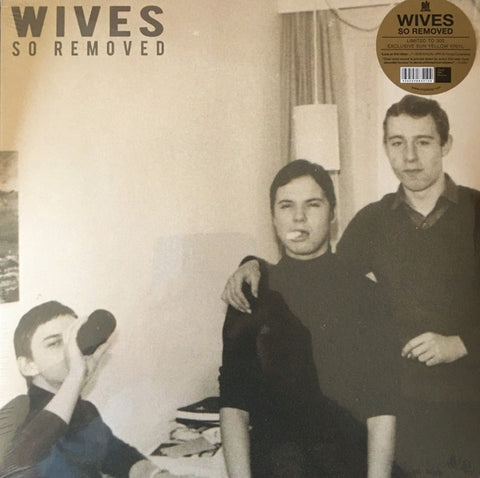 Wives – So Removed - Mint- LP Record 2019 City Slang UK Vinyl Me, Please Sun Yellow Vinyl & Numbered - Rock