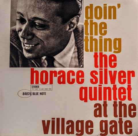 The Horace Silver Quintet – Doin' The Thing - At The Village Gate (1961) - Mint- LP Record 2019 Blue Note 180 gram Vinyl - Jazz / Hard Bop