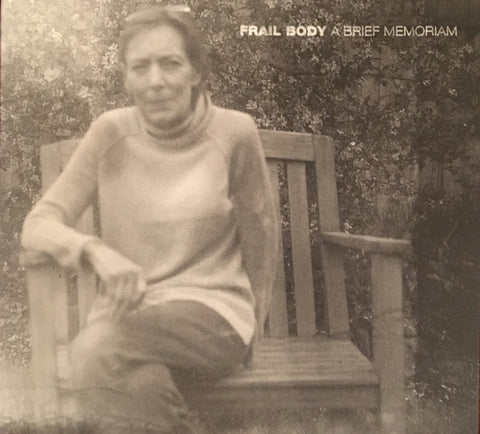 Frail Body – A Brief Memoriam (2019) - New LP Record 2023 Deathwish Clear Vinyl - Hardcore / Post-Hardcore