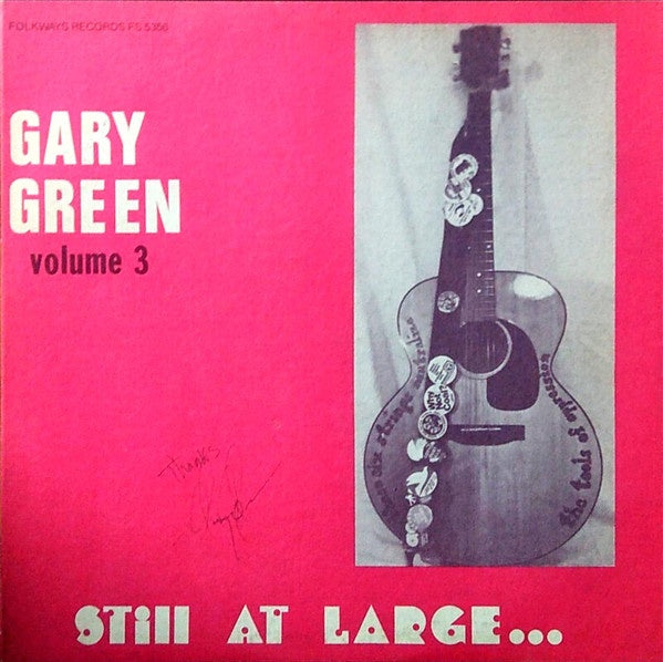 Gary Green – Volume 3 - Still At Large... - VG+ LP Record 1982 Folkways USA Vinyl & Booklet - Folk - Shuga Records