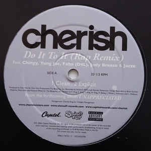 Cherish Featuring Chingy, Yung Joc, Fabo (D4L), Jody Breeze & Jazze Pha ‎– Do It To It (Rap Remix) - New Vinyl Record 12" Single USA 2006 - Hip Hop