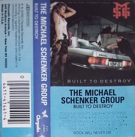 The Michael Schenker Group – Built To Destroy - Used Cassette 1983 Chrysalis Tape - Hard Rock / Heavy Metal
