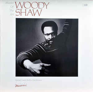 Woody Shaw – Master Of The Art - Mint- 1982 USA - Jazz