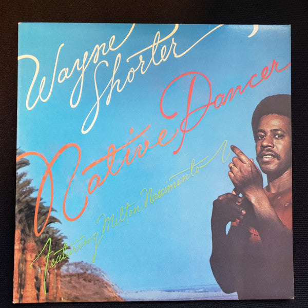 Wayne Shorter Featuring Milton Nascimento – Native Dancer - VG LP Record 1975 Columbia USA Vinyl - Jazz / Latin Jazz