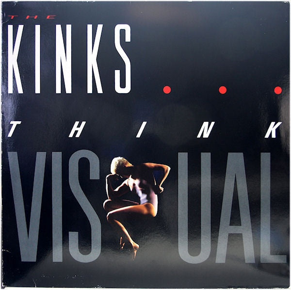 The Kinks – Think Visual - VG+ LP Record 1986 MCA USA Vinyl - Pop Rock