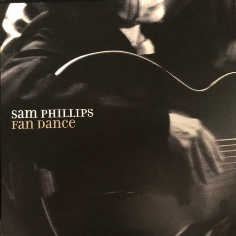 Sam Phillips – Fan Dance (2001) - New LP Record 2020 Run Out Groove Vinyl & Numbered - Alternative Rock