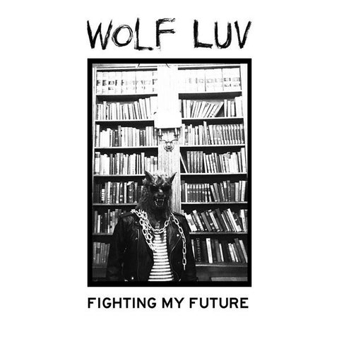Wolf Luv – Fighting My Future - Used Cassette 2016 Self-Released Tape - Hardcore