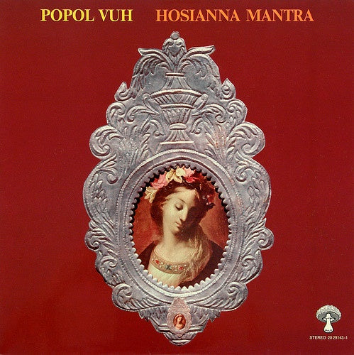 Popol Vuh – Hosianna Mantra - Mint- LP Record 1972 Pilz Germany Original Vinyl - Krautrock / Ambient - Shuga Records