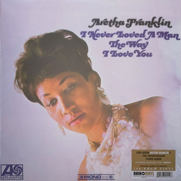 Aretha Franklin (1967) – I Never Loved A Man The Way I Love You - New LP Record 2013 Atlantic Europe Import 180 gram Vinyl - Soul / Funk - Shuga Records
