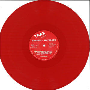 Marshall Jefferson – The House Music Anthem (1986) - New 12" Single Record 2020 UK Import  Trax Red Vinyl - Chicago House