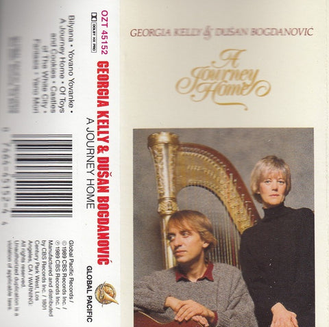 Georgia Kelly & Dušan Bogdanović – A Journey Home - Used Cassette 1989 Global Pacific Tape - Folk / Modern Classical