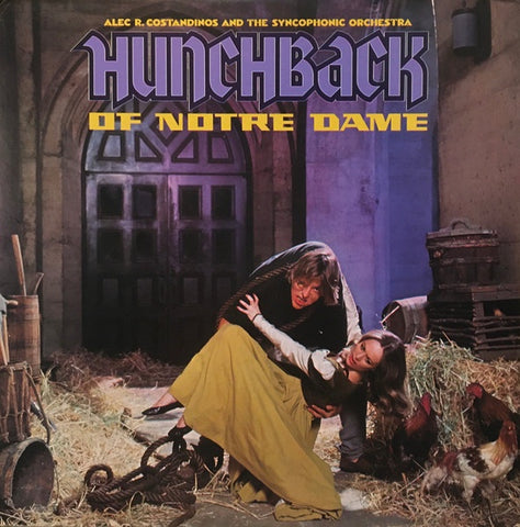 Alec R. Costandinos And The Syncophonic Orchestra – The Hunchback Of Notre Dame - VG+ LP Record 1978 Casablanca USA Vinyl - Disco / Funk