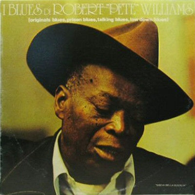 Robert "Pete" Williams – I Blues Di Robert "Pete" Williams - Mint- LP Record 1978 Dischi Della Quercia Italy Import Vinyl Vinyl - Louisiana Blues - Shuga Records