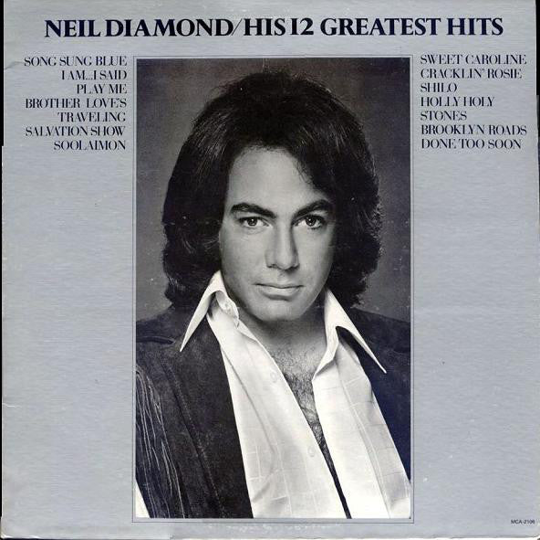 Neil Diamond ‎– His 12 Greatest Hits - Mint- Lp Record 1974 Stereo USA - Pop Rock - Shuga Records