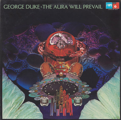 George Duke – The Aura Will Prevail - VG+ LP Record 1975 MPS BASF USA Vinyl - Jazz / Fusion / Jazz-Funk / Latin Jazz