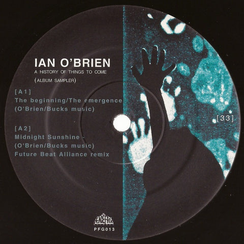 Ian O'Brien – A History Of Things To Come (Album Sampler) - New 12" Single Record 2001 Peacefrog UK Vinyl - Techno / Leftfield
